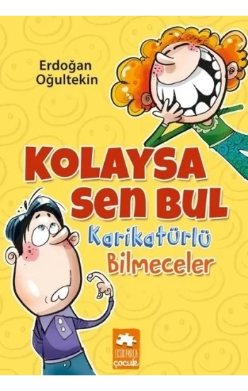 Kolaysa Sen Bul Karikatürlü Bilmeceler