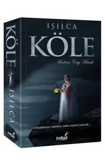 Köle - Modern Çağ Masalı