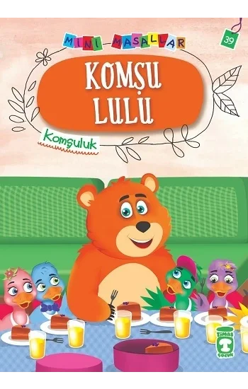 Komşu Lulu - Mini Masallar 4