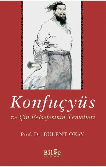 Konfuçyüs ve Çin Felsefesinin Temelleri