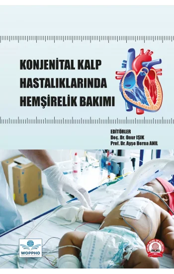 Konjenital Kalp Hastalıklarında Hemşirelik Bakımı