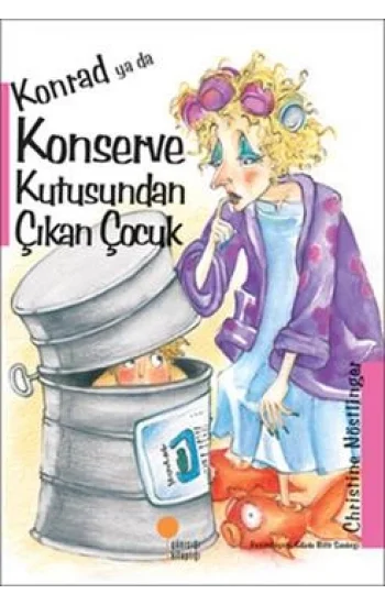 Konrad ya da Konserve Kutusundan Çıkan Çocuk