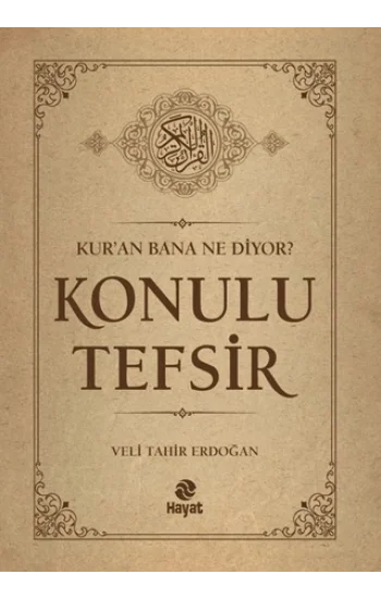 Konulu Tefsir - Kuran Bana Ne Diyor? Ciltli