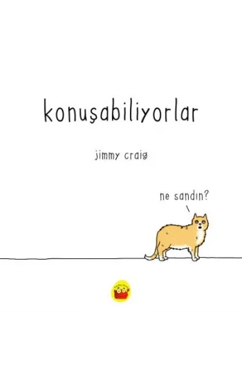 Konuşabiliyorlar