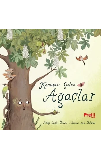 Konuşası Gelen Ağaçlar