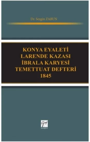 Konya Eyaleti Larende Kazası İbrala Karyesi Temettuat Defteri 1845