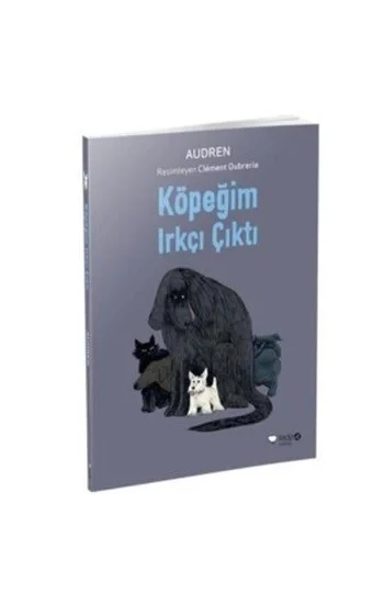 Köpeğim Irkçı Çıktı