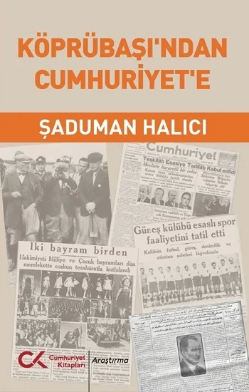 Köprübaşı’ndan Cumhuriyet’e