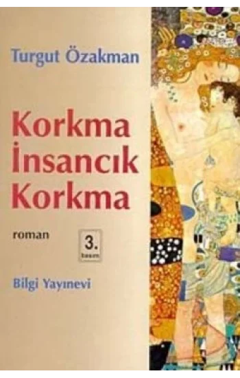 Korkma İnsancık Korkma