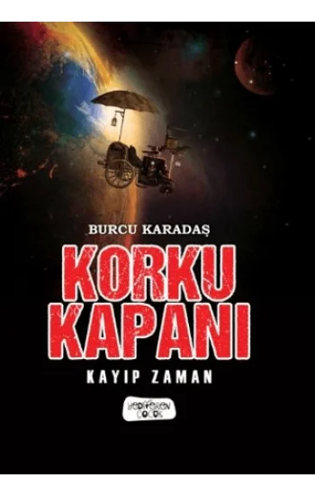 Korku Kapanı - Kayıp Zaman