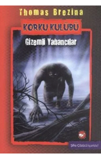 Korku Kulübü 2 - Gizemli Yabancılar