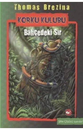 Korku Kulübü 4 - Bahçedeki Sır