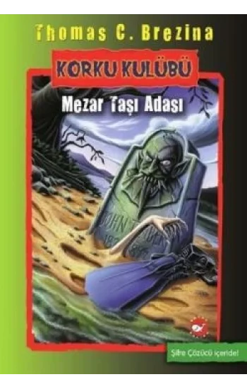 Korku Kulübü : Mezar Taşı Adası