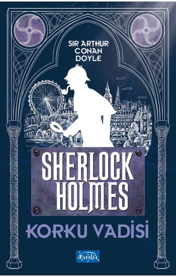 Korku Vadisi - Sherlock Holmes