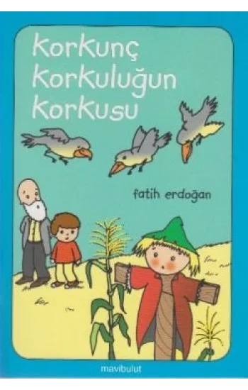 Korkunç Korkuluğun Korkusu...