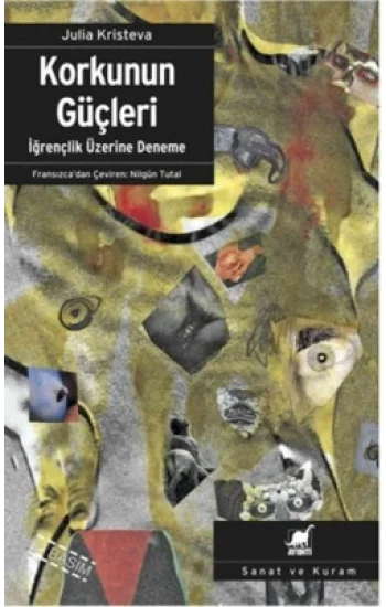 Korkunun Güçleri İğrençlik Üzerine Deneme