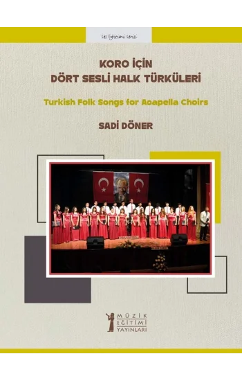 Koro İçin Dört Sesli Halk Türküleri