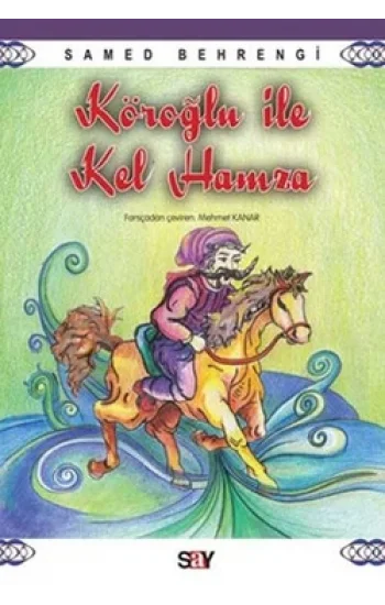 Köroğlu ile Kel Hamza