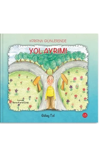 Korona Günlerinde Yol Ayrımı