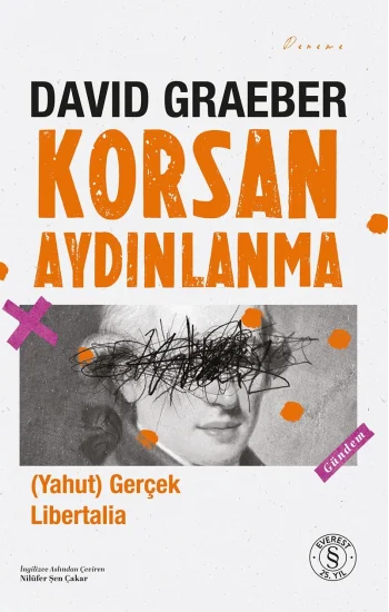Korsan Aydınlanma (Yahut) Gerçek Libertalia