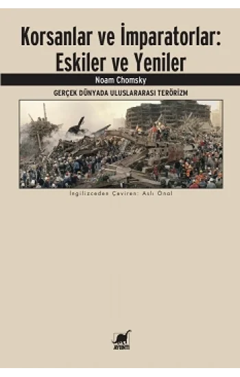 Korsanlar ve İmparator - Gerçek Dünyada Uluslararası Terörizm