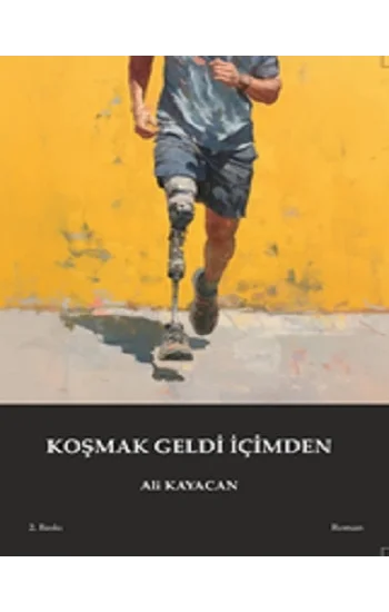 Koşmak Geldi İçimden