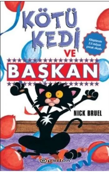 Kötü Kedi ve Başkan