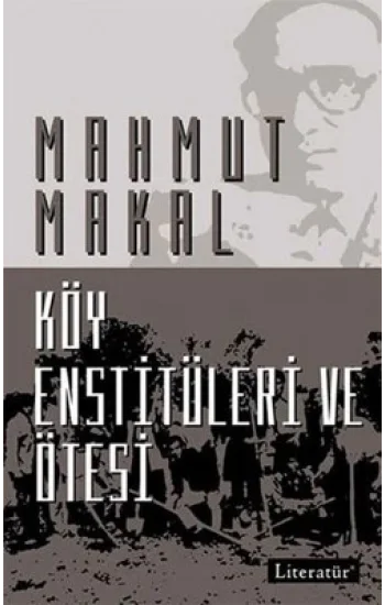 Köy Enstitüleri ve Ötesi