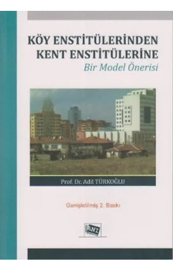 Köy Enstitülerinden Kent Enstitülerine