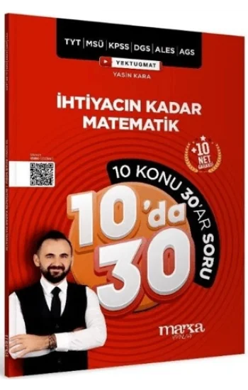 KPSS MEB-AGS YKS TYT MSÜ DGS ALES İhtiyacın Kadar Matematik 10 da 30 Konu Anlatımlı Soru Bankası Çözümlü