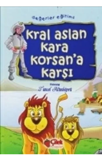 Kral Aslan Kara Korsana Karşı