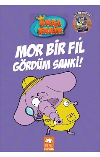 Kral Şakir 7-Mor Bir Fil Gördüm Sanki!  (Ciltli)