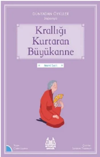 Krallığı Kurtaran Büyükanne - Dünyadan Öyküler Japonya