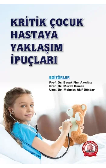 Kritik Çocuk Hastaya Yaklaşım İpuçları