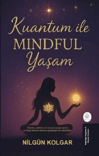 Kuantum ile MINDFUL Yaşam