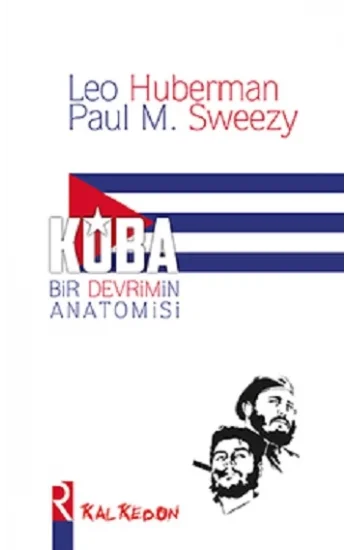 Küba - Bir Devrimin Anatomisi