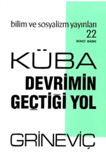 Küba: Devrimin Geçtiği Yol