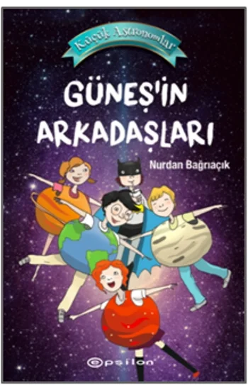 Küçük Astronomlar 3: Güneşin Arkadaşları