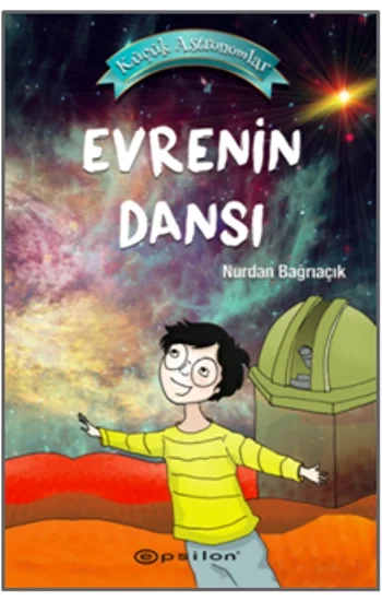 Küçük Astronomlar 4 - Evrenin Dansı