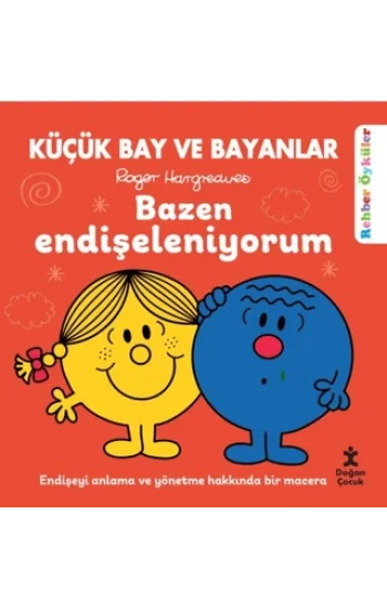 Küçük Bay ve Bayanlar - Bazen Endişeleniyorum (Ciltli)