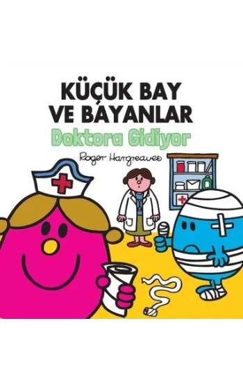 Küçük Bay ve Bayanlar Doktora Gidiyor