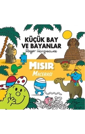 Küçük Bay Ve Bayanlar Mısır Macerası