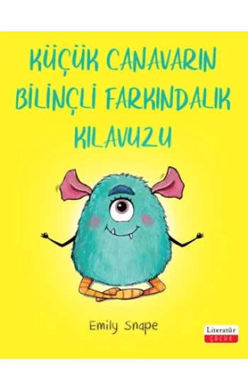 Küçük Canavarın Bilinçli Farkındalık Kılavuzu