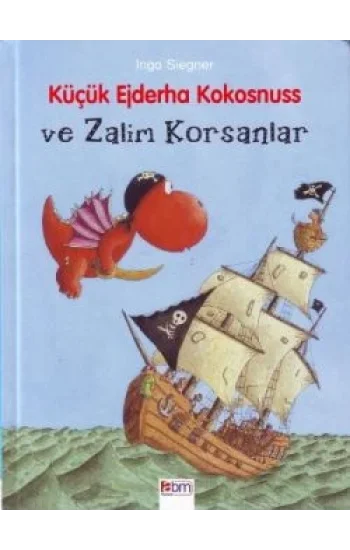 Küçük Ejderha Kokosnuss ve Zalim Korsanlar