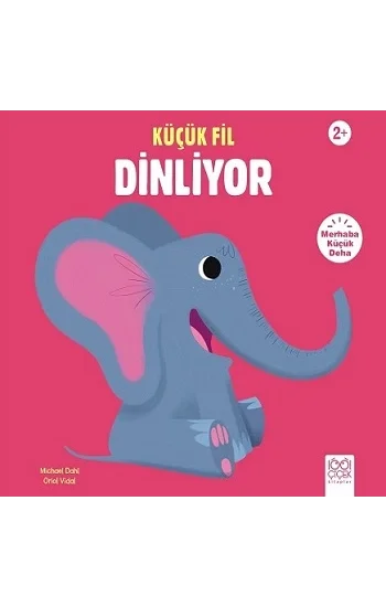 Küçük Fil Dinliyor - Merhaba Küçük Deha