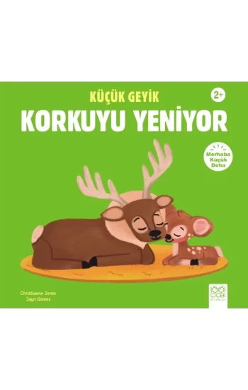 Küçük Geyik Korkuyu Yeniyor