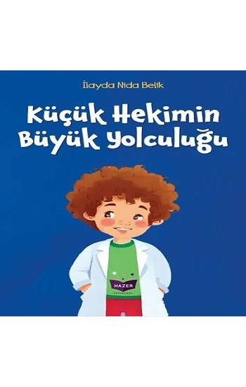 Küçük Hekimin Büyük Yolculuğu