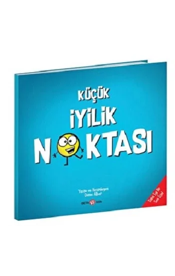 KÜÇÜK İYİLİK NOKTASI