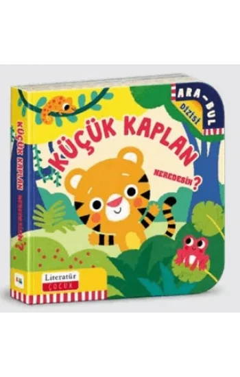 Küçük Kaplan Neredesin? Ciltli