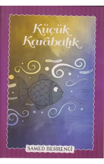 Küçük Karabalık - Samed Behrengi Serisi